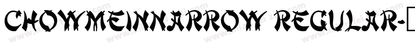 ChowMeinNarrow Regular字体转换